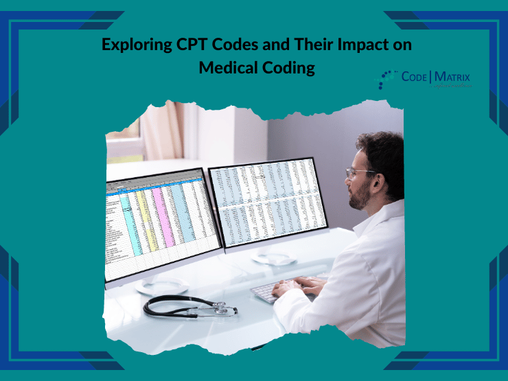 CodeMatrix MedPartners LLC - Different types of CPT codes for accurate medical coding explained by CodeMatrix experts