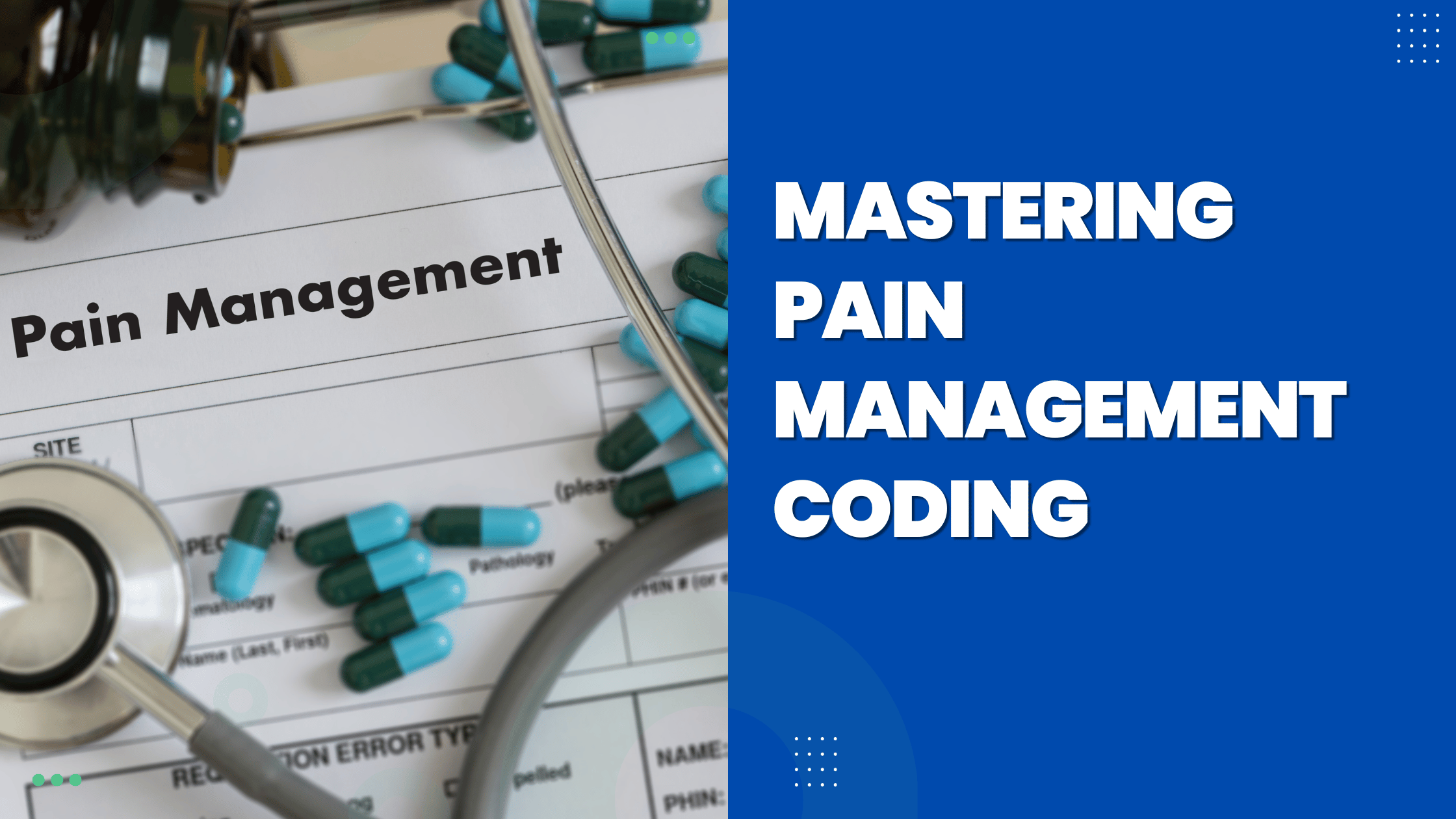 Efficiency in Pain Management Coding Unlock it with CodeMatrix